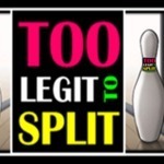 Too Legit To Split